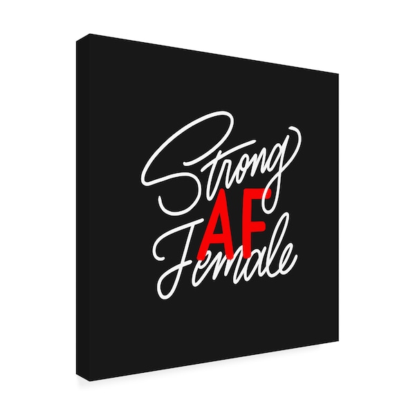 Ashley Santoro 'Strong AF Female' Canvas Art,35x35